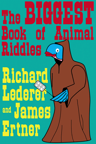 Title details for The Biggest Book of Animal Riddles by Richard Lederer - Available